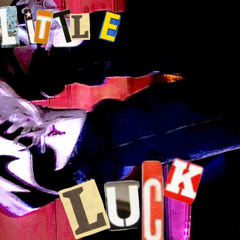 Little Luck (prod.@nategoyard)