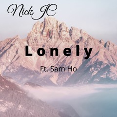 NickJC Lonely ft. Sam Ho