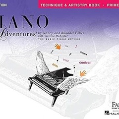 get [PDF] Piano Adventures - Technique & Artistry Book - Primer Level