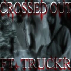 4kors - CROSSED OUT (ft. TRUCKR)