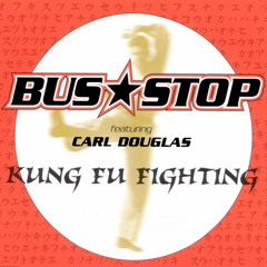 Kung Fu Fighting (feat. Carl Douglas)
