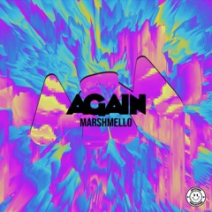 Marshmello - Again