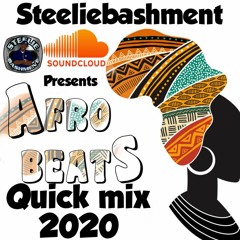 Afrobeats Quick Mix 2020 Clean