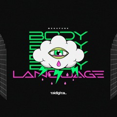 MEGA FUNK BODY LANGUAGE - (TAIDigital)
