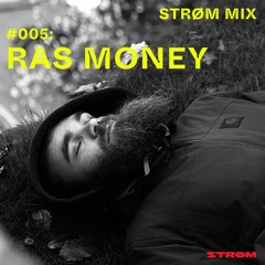 Strøm Mixx 005: Ras Money Splatter Ud
