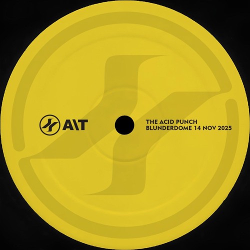 Axon Twin presents The Acid Punch @Blunderdome 14-11-2025