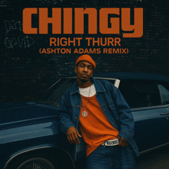 Chingy - Right Thurr (Ashton Adams Remix) Extended * Free Download*