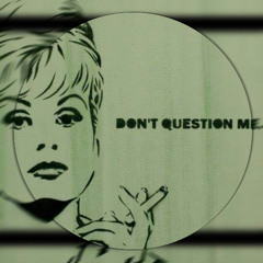 Rz Metric - Never Question Me