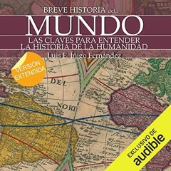 Read KINDLE PDF EBOOK EPUB Breve historia del mundo by  Luis Iñigo Fernández,Maria del Carmen Sicc