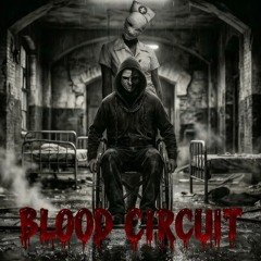 Blood Circuit