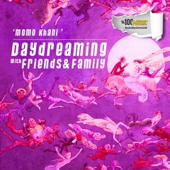 daydreaming with Momo Khani (14-04-2023)