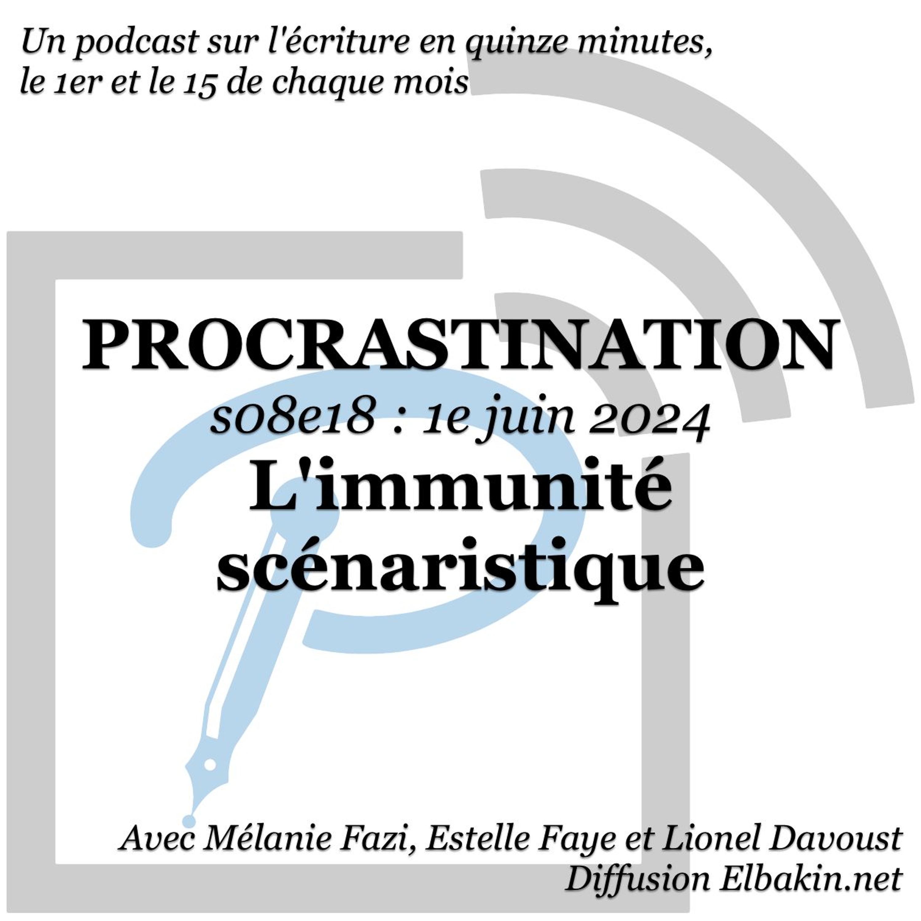 Procrastination, pour procrastiner utile sur son écriture