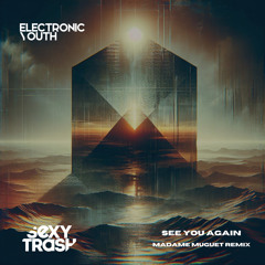 See You Again (Madame Muguet Radio Remix)