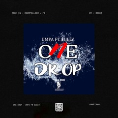 Umpa ft Sully - One drop / Fuse riddim  ( Maska Amapiano Edit )