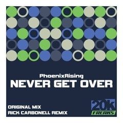 Never Get Over (Original Mix)