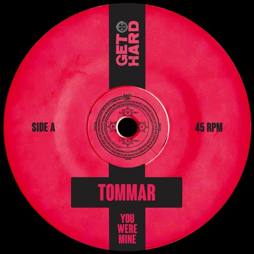 TOMMAR - You Were Mine [FREE DL]