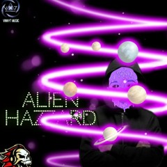 Gontron X Vincent - Alien Hazzard