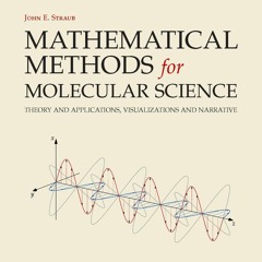 Read ebook [▶️ PDF ▶️] Mathematical Methods for Molecular Science: The