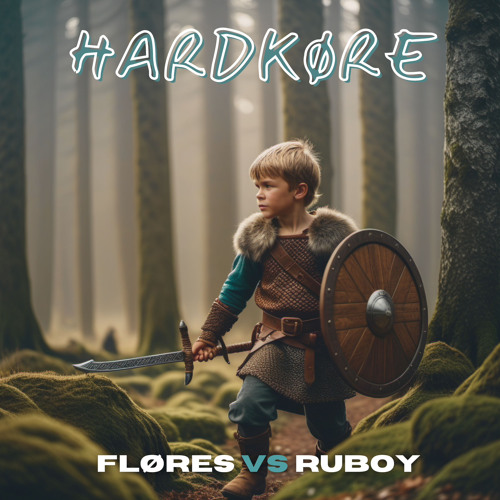 FLØRES Vs Ruboy - HARDKØRE