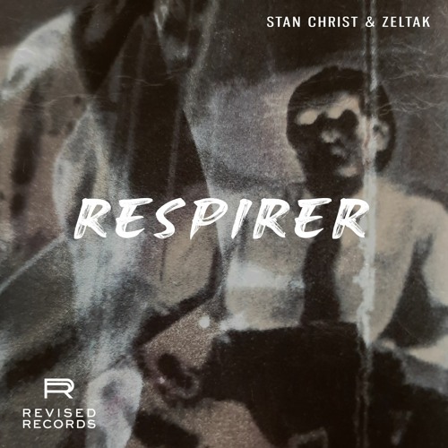 Stan Christ & Zeltak - Respirer (Original Mix)