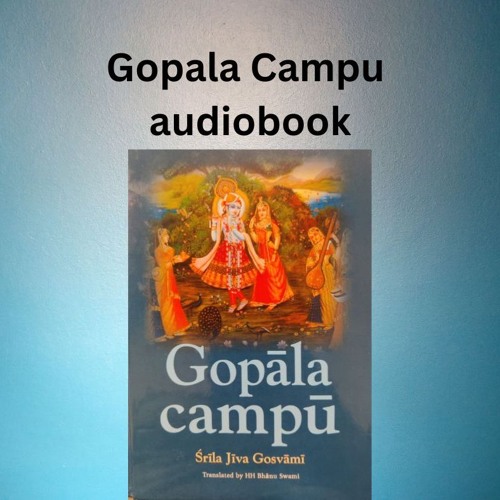 GC_Purva Campu, part 3, chap 29,verses 41-89, Further pastimes with the Gopis.mp3