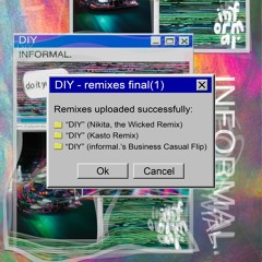 Informal. - DIY (Kasto Remix) (FREE DL)