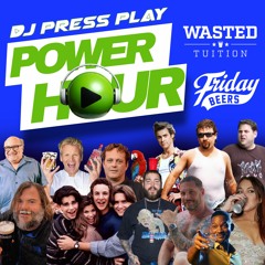 DJ Press Play & Friday Beers: Throwback Power Hour ft. Wasted Tuition
