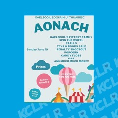 KCLR Live: Bigger and Better: Aonach is back at Gaelscoil Eoghain Uí Thuairisc