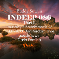 Daria Fomina INDEEP 86 november 2025 @ Protonradio