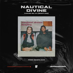 Nautical Divine - Thiago Silva (UKG Bootleg) [Free Download]