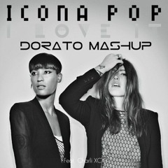Icona Pop ft. Charli XCX VS Dave Winnel - I Love Smoke Machine (DJ Dorato Mashup) FREE DOWNLOAD
