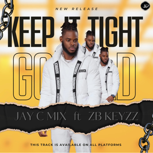 Keep it tight gouyad [JAY C MIX].mp3