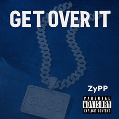 Get over it