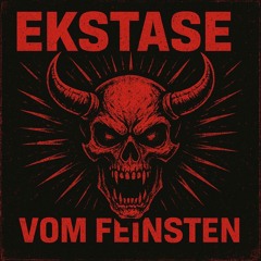 EKSTASE VOM FEINSTEN[175BPM]