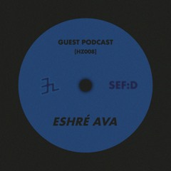 SEF:D - Eshré Ava [HZ008]