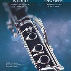 [VIEW] [PDF EBOOK EPUB KINDLE] Weber: Concerto No. 1 in F Minor Op. 73 & Stamitz: Concerto No. 3 in