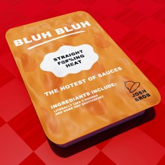Bluh Bluh - Josh & Rob, Dav @activepoet