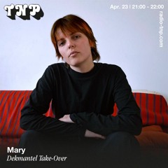 Mary @ Dekmantel x Radio TNP 23.04.2022