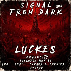 Luckes - Signals from Dark (TKG Remix)