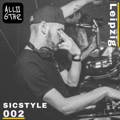SicStyle | ON LOCATION 002: "Everything GOOD"