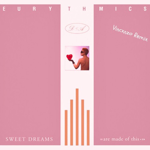 その他 CIRCUS.T The crazy Bonk Sweet Dreams Stream Eurythmics - Sweet Dreams (Vincxnzo Remix) [FREE DL] by
