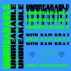 TELYKAST, Sam Gray - Unbreakable (Benny Benassi Remix)