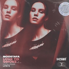 Moostafa - Love To Smoke