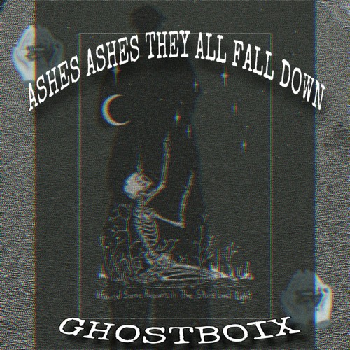Ashes Ashes Falling Down