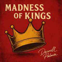 Daniel 4, The Madness of Kings (Mastered Mix)