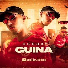 20 MINUTOS DE DJ GUINA ( ESPECIAL 2022 )