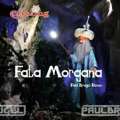 Efteling - Fata Morgana (Paul Brugel Remix)