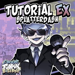 Tutorial EX (Instrumental) | Made by SplatterDash (Bob and Bosip OST)
