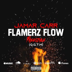 Flamerz Flow Freestyle" (Q.G.T.M) {Official Audio}