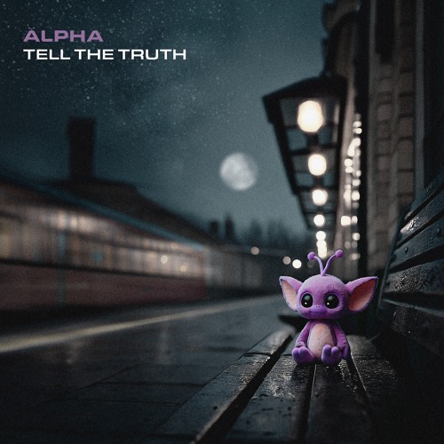 ALPHA - Tell The Truth (Sand Remix)